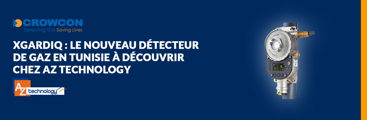 Détecteurs de gaz Crowcon en Tunisie : deux nouveaux produits à découvrir chez AZ Technology