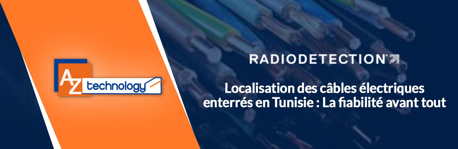 AZ Technology : Détecteurs pour localisation des câbles électriques en Tunisie